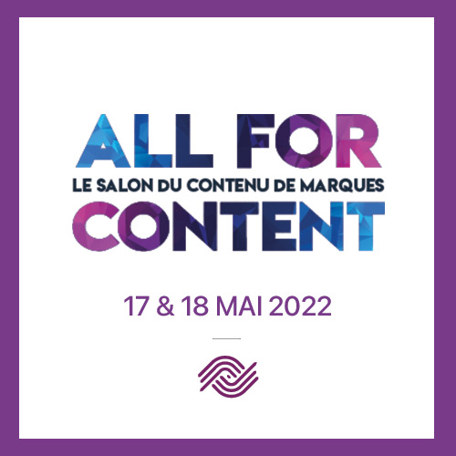 Logo du salon All For Content 17 & 18 mai 2022