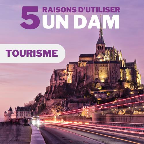 Photo du mont saint michel en France avec un texte qui explique les 5 raisons d'utiliser un DAM dans le secteur du tourisme