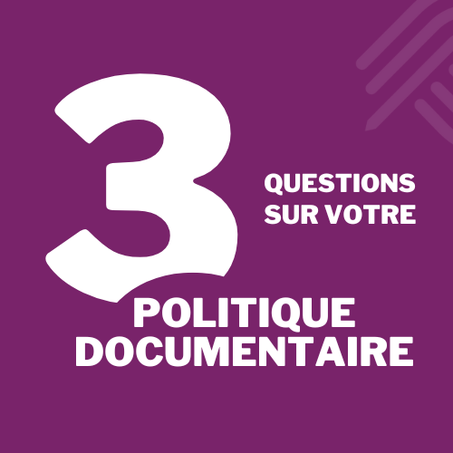 Image avec un fond violet qui reprend la charte graphique d'Ephoto Dam,où il y a écrit 3 questions sur votre politique documentaire.